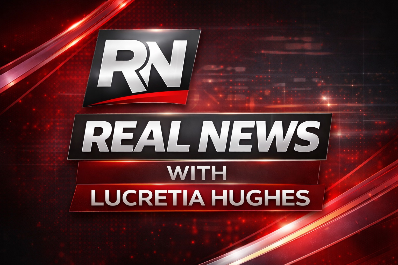 Real News with Lucretia Hughes